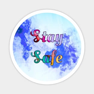 Stay Safe, Stay Colorful Magnet